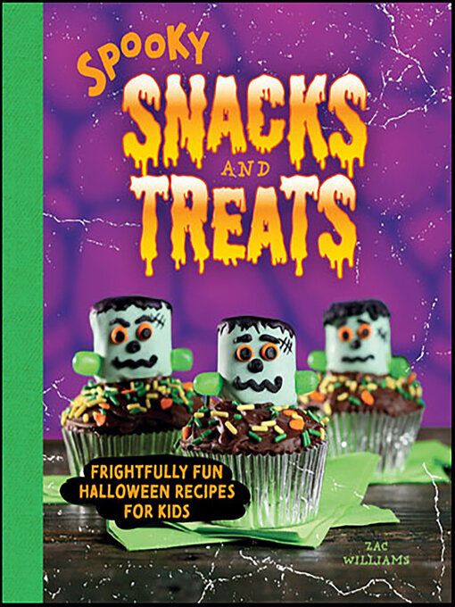 Title details for Spooky Snacks and Treats by Zac Williams - Available